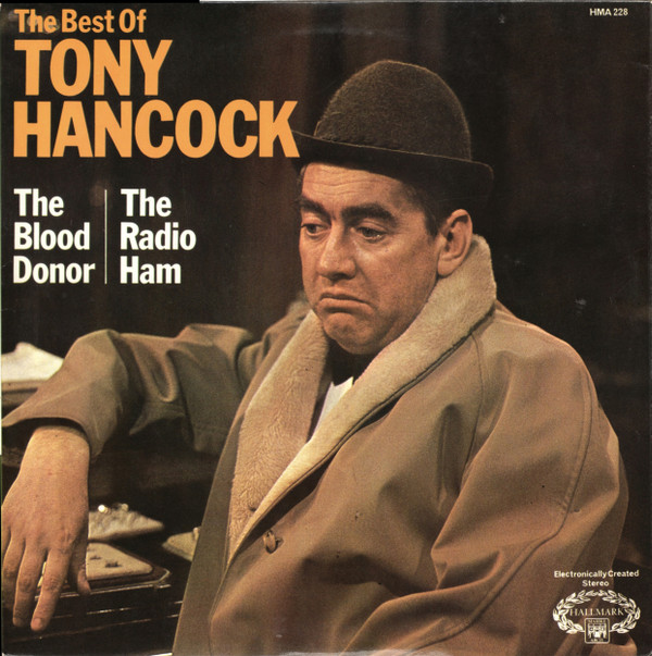 The Best Of Tony Hancock: The Blood Donor / The Radio Ham