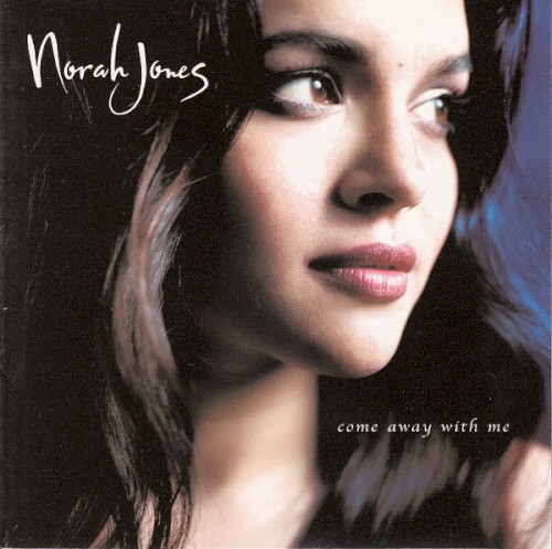 Come Away With Me
