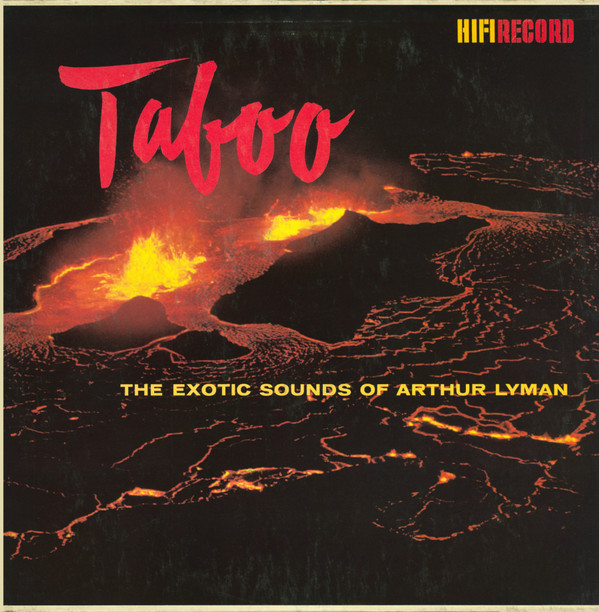 Taboo - The Exotic Sounds of Arthur Lyman